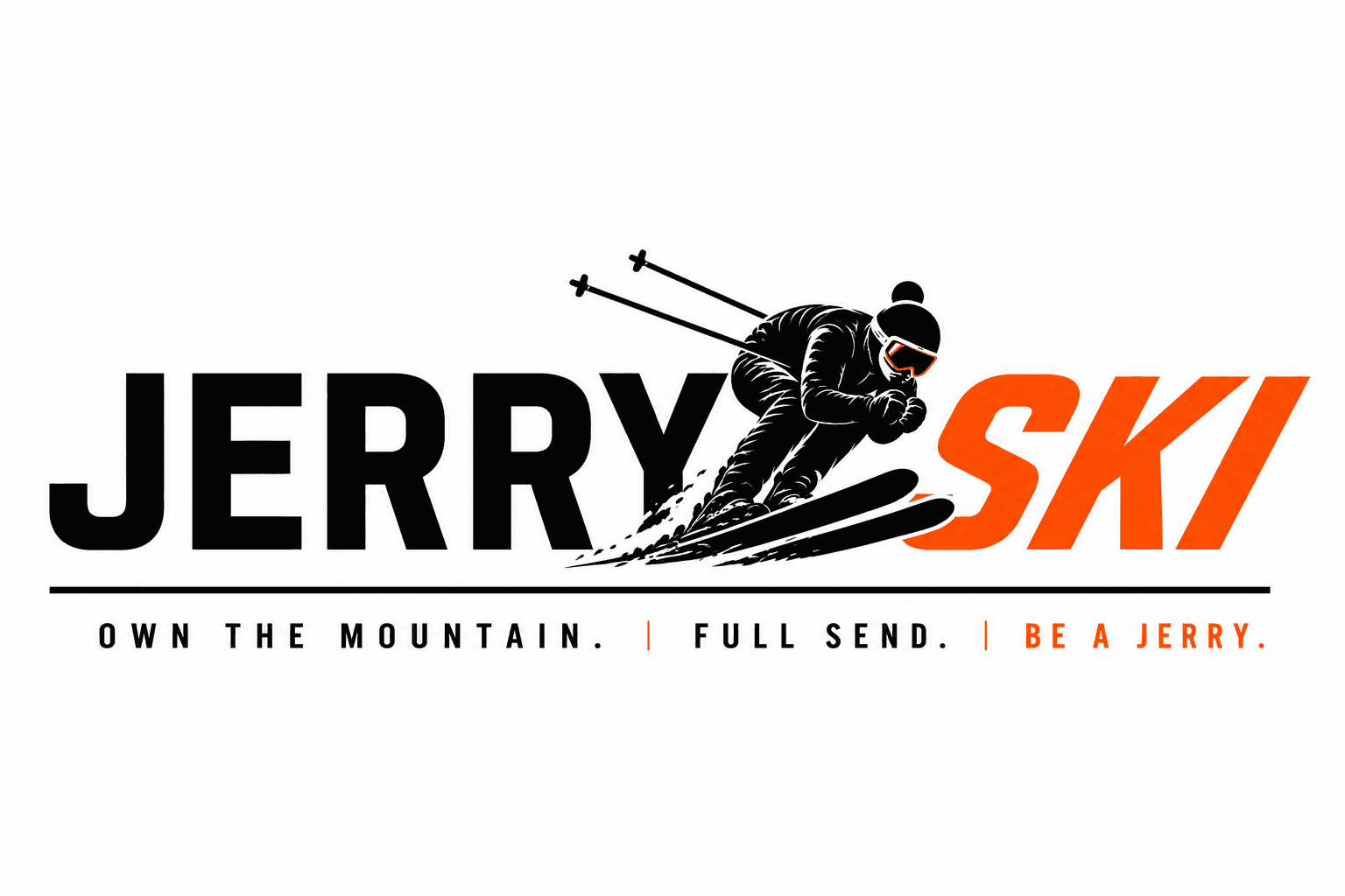 JerrySki — Own the mountain. Full send. Be a Jerry.